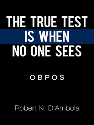 cover image of The True Test Is When No One Sees